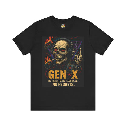 Gen X No Regrets Unisex Jersey Short Sleeve Tee